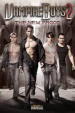 Watch Vampire Boys 2 The New Brood Vumoo