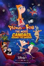 Watch Phineas and Ferb the Movie: Candace Against the Universe Vumoo