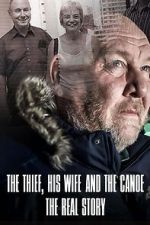 Watch The Thief, His Wife and the Canoe: The Real Story Vumoo