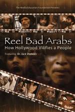 Watch Reel Bad Arabs How Hollywood Vilifies a People Vumoo