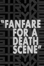 Watch Fanfare for a Death Scene Vumoo