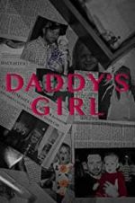 Watch Daddy\'s Girl Vumoo