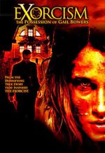 Watch Exorcism: The Possession of Gail Bowers Vumoo