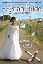 Watch The Syrian Bride Vumoo