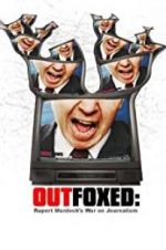 Watch Outfoxed: Rupert Murdoch\'s War on Journalism Vumoo
