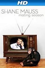 Watch Shane Mauss: Mating Season Vumoo