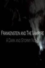 Watch Frankenstein And The Vampyre: A Dark And Stormy Night Vumoo