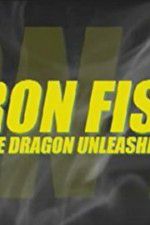 Watch Iron Fist: The Dragon Unleashed (2008 Vumoo