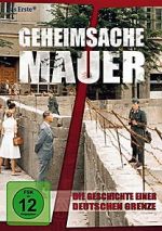 Watch Geheimsache Mauer - Die Geschichte einer deutschen Grenze Vumoo