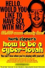 Watch How to Be a Cyber-Lovah Vumoo