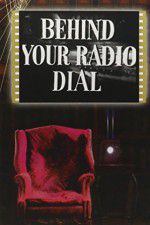 Watch Behind Your Radio Dial Vumoo