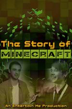 Watch The Story of Minecraft Vumoo