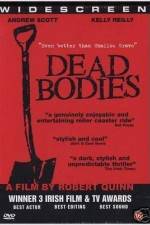 Watch Dead Bodies Vumoo