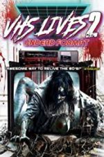 Watch VHS Lives 2: Undead Format Vumoo