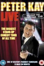 Watch Peter Kay Live The Tour That Didnt Tour Vumoo