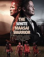 Watch The White Massai Warrior Vumoo