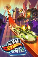 Watch Team Hot Wheels: The Skills to Thrill Vumoo