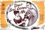 Watch Don\'t Ever Leave Me Vumoo