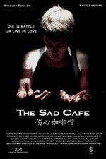 Watch The Sad Cafe Vumoo