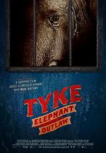 Watch Tyke Elephant Outlaw Vumoo