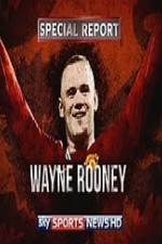 Watch Wayne Rooney Special Report Vumoo