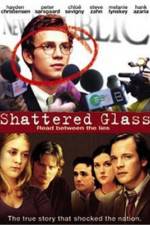 Watch Shattered Glass Vumoo
