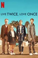 Watch Live Twice, Love Once Vumoo