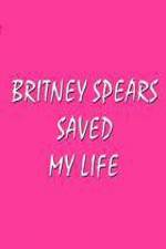 Watch Britney Spears Saved My Life Vumoo