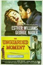 Watch The Unguarded Moment Vumoo