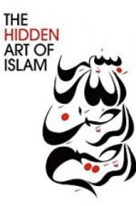 Watch The Hidden Art of Islam Vumoo