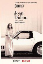 Watch Joan Didion: The Center Will Not Hold Vumoo