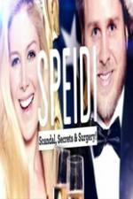 Watch Speidi: Scandal Secrets And Surgery Vumoo