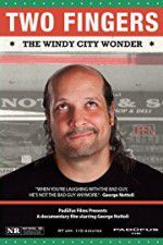 Watch Two Fingers The Windy City Wonder Vumoo