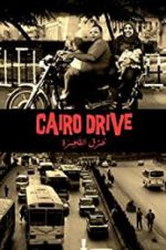 Watch Cairo Drive Vumoo