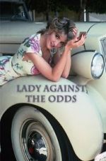 Watch Lady Against the Odds Vumoo