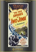 Watch To the Shores of Iwo Jima (Short 1945) Vumoo