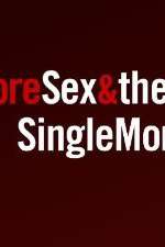 Watch More Sex & the Single Mom Vumoo
