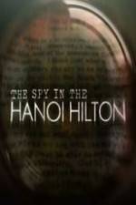 Watch The Spy in the Hanoi Hilton Vumoo