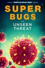 Watch Superbugs: The Unseen Threat Vumoo