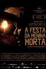 Watch A Festa da Menina Morta Vumoo