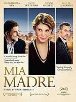 Watch Mia Madre Vumoo