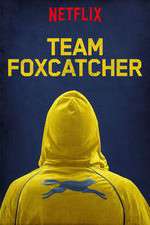 Watch Team Foxcatcher Vumoo