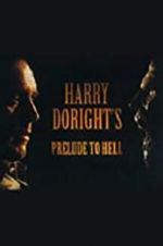 Watch Harry Doright\'s Prelude to Hell Vumoo