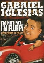 Watch Gabriel Iglesias: I\'m Not Fat... I\'m Fluffy Vumoo