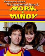 Watch Behind the Camera: The Unauthorized Story of Mork & Mindy Vumoo