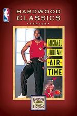Watch Michael Jordan: Air Time Vumoo