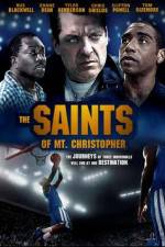 Watch The Saints of Mt. Christopher Vumoo