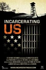 Watch Incarcerating US Vumoo