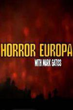 Watch Horror Europa with Mark Gatiss Vumoo
