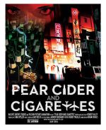 Watch Pear Cider and Cigarettes Vumoo